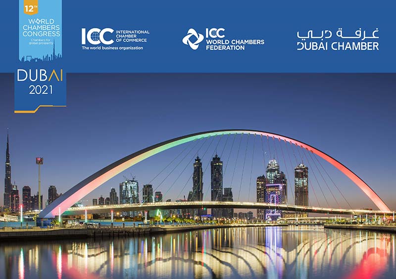12TH WORLD CHAMBERS CONGRESS TO DESCEND ON DUBAI THIS NOVEMBER Dubai Chamber of Commerce